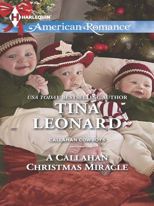 Title details for A Callahan Christmas Miracle by Tina Leonard - Available